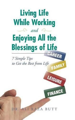 Cover image for Living Life While Working and Enjoying All the Blessings of Life