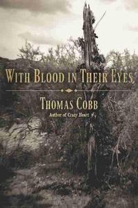 Cover image for With Blood in Their Eyes