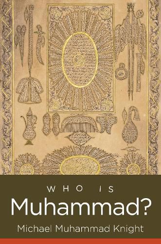 Who Is Muhammad?