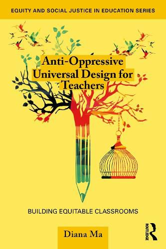 Cover image for Anti-Oppressive Universal Design for Teachers