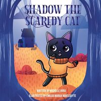 Cover image for Shadow the Scaredy Cat