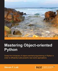 Cover image for Mastering Objectoriented Python