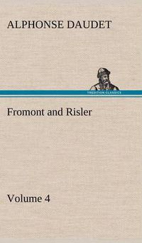 Cover image for Fromont and Risler - Volume 4