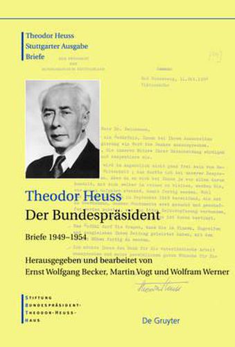 Der Bundesprasident: Briefe 1949-1954