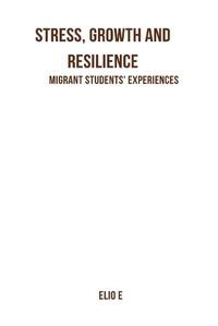 Cover image for Stress, Growth And Resilience