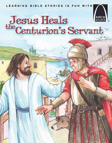 Cover image for Jesus Heals the Centurion's Servant