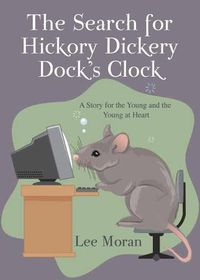 Cover image for The Search for Hickory Dickery Dock's Clock