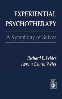 Cover image for Experiential Psychotherapy: A Symphony of Selves