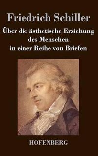 Cover image for UEber die asthetische Erziehung des Menschen in einer Reihe von Briefen