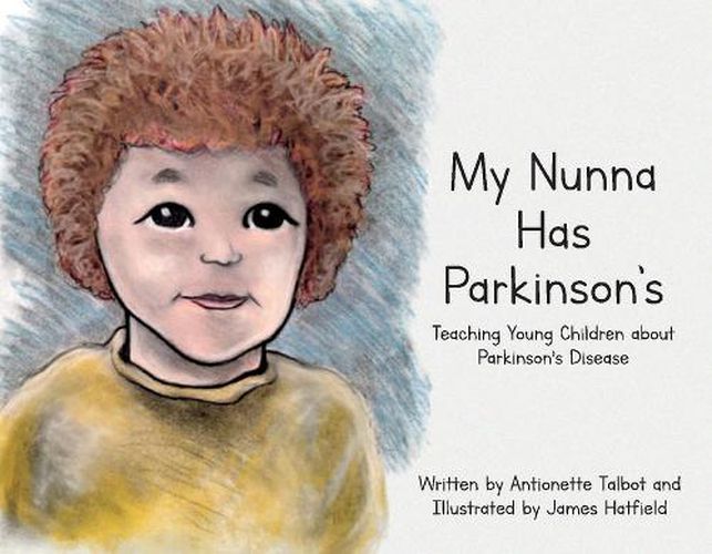 Cover image for My Nunna Has Parkinson's: Teaching Young Children about Parkinson's Disease