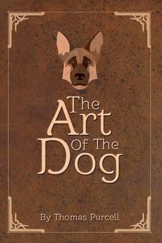 Cover image for The Art of the Dog: A Training Guide