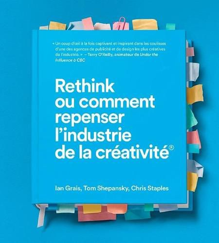 Cover image for Rethink Ou Comment Repenser l'Industrie de la Creativite