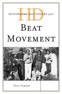 Cover image for Historical Dictionary of the Beat Movement