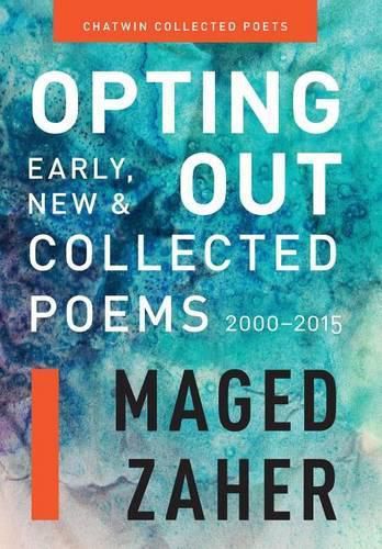 Cover image for Opting Out: Early, New, and Collected Poems 2000-2015