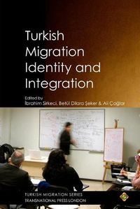 Cover image for Turkish Migration, Identity and Integration