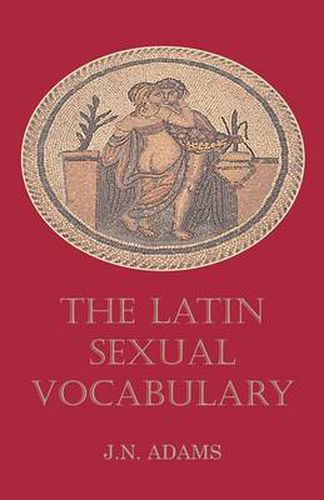 Cover image for Latin Sexual Vocabulary