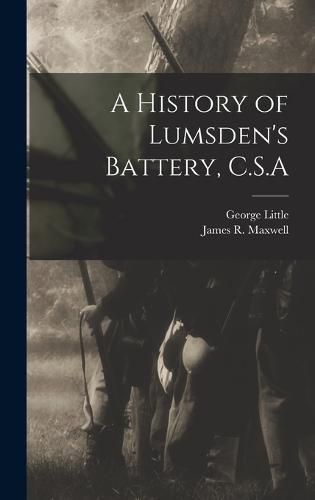 A History of Lumsden's Battery, C.S.A