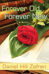 Cover image for Forever Old, Forever New