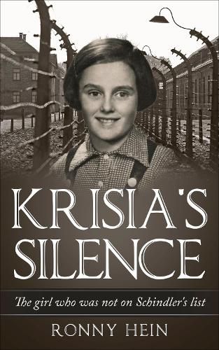 Cover image for Krisia's Silence: The girl who was not on Schindler's list