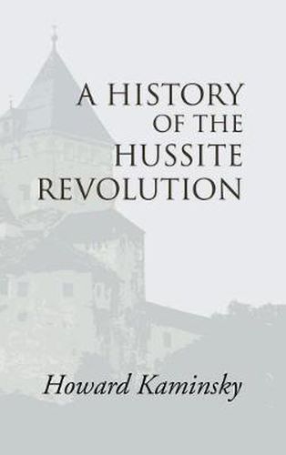 Cover image for A History of the Hussite Revolution