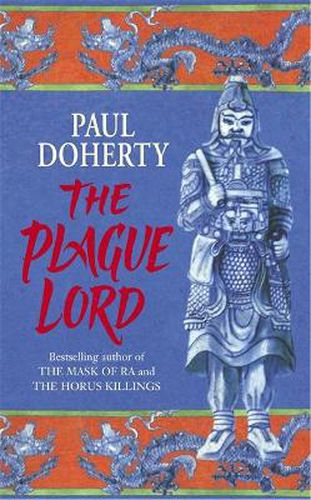 Cover image for The Plague Lord: Marco Polo investigates murder and intrigue in the Orient