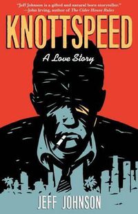 Cover image for Knottspeed: A Love Story