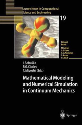 Cover image for Mathematical Modeling and Numerical Simulation in Continuum Mechanics: Proceedings of the International Symposium on Mathematical Modeling and Numerical Simulation in Continuum Mechanics, September 29 - October 3, 2000 Yamaguchi, Japan