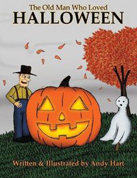 Cover image for The Old Man Who Loved Halloween