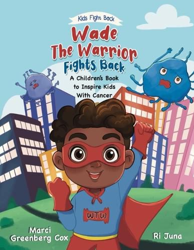 Cover image for Wade the Warrior Fights Back