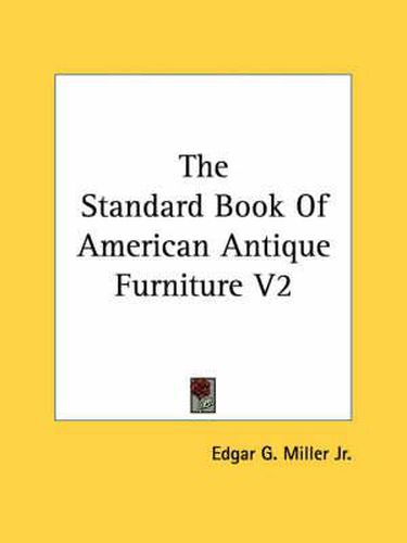 Cover image for The Standard Book of American Antique Furniture V2