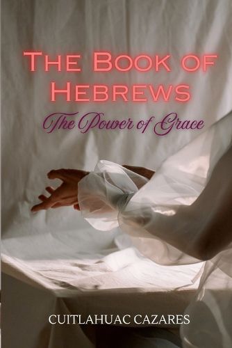 Cover image for The Book of Hebrews