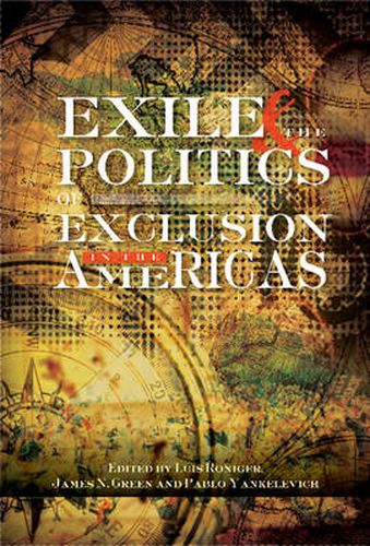 Cover image for Exile & the Politics of Exclusion in the Americas