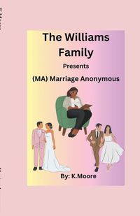 Cover image for M.A.(Marriage Anonymous)