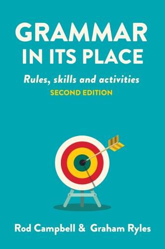 Grammar in its Place: Rules, Skills and Activities
