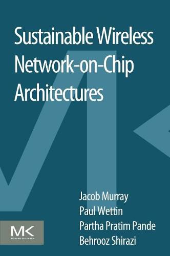 Cover image for Sustainable Wireless Network-on-Chip Architectures