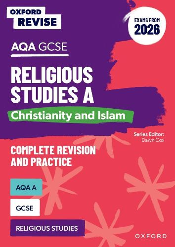 Cover image for Oxford Revise: AQA GCSE Religious Studies A: Christianity and Islam (Exams from 2026)
