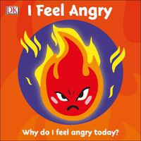 Cover image for First Emotions: I Feel Angry