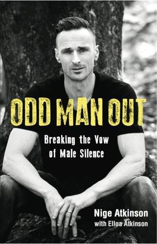 Cover image for Odd Man Out: Breaking the Vow of Male Silence