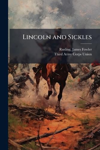 Cover image for Lincoln and Sickles