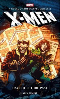 Cover image for Marvel novels - X-Men: Days of Future Past