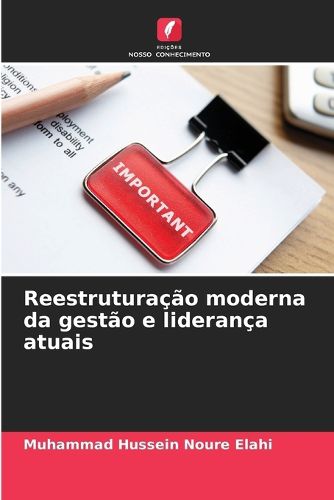 Cover image for Reestruturacao moderna da gestao e lideranca atuais