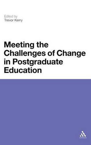 Cover image for Meeting the Challenges of Change in Postgraduate Education