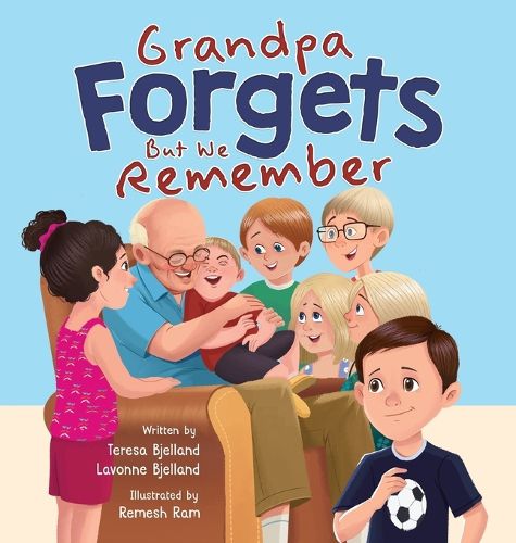 Cover image for Grandpa Forgets, But We Remember