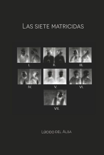 Cover image for Las Siete Matricidas