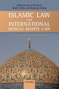 Cover image for Islamic Law and International Human Rights Law