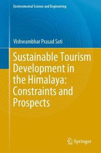 Cover image for Sustainable Tourism Development in the Himalaya: Constraints and Prospects