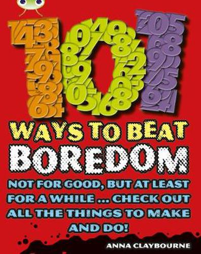 Cover image for Bug Club Independent Non Fiction Year 3 Brown B 101 Ways to Beat Boredom