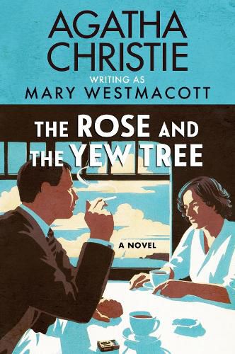 Cover image for The Rose and the Yew Tree