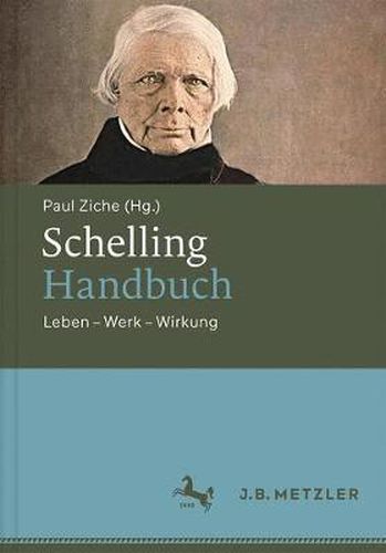 Cover image for Schelling-Handbuch: Leben - Werk - Wirkung