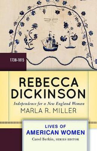 Cover image for Rebecca Dickinson: Independence for a New England Woman